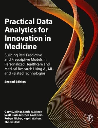 Practical Data Analytics For Innovation in Medicine