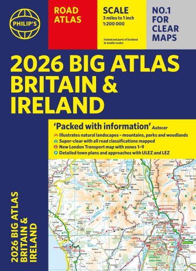Philip's Big Road Atlas Britain and Ireland 2026