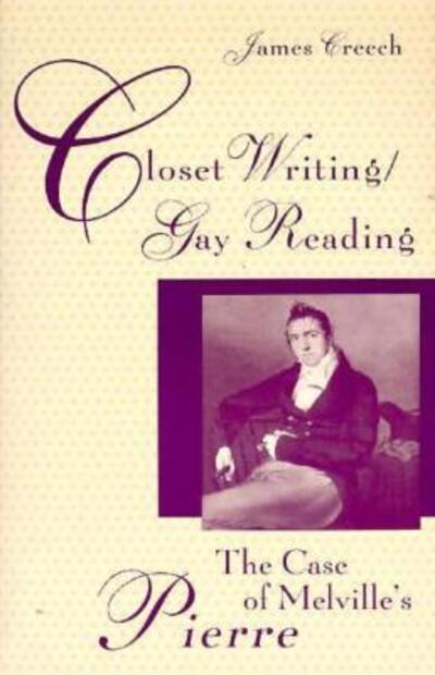 Closet Writing, Gay Reading