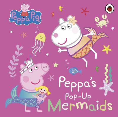 Peppa's Pop-Up Mermaids