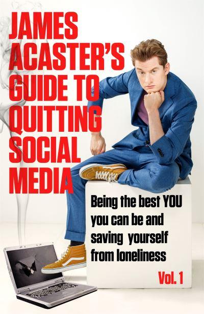 James Acaster's Guide To Quitting Social Media