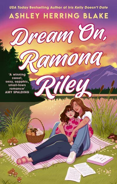 Dream on, Ramona Riley