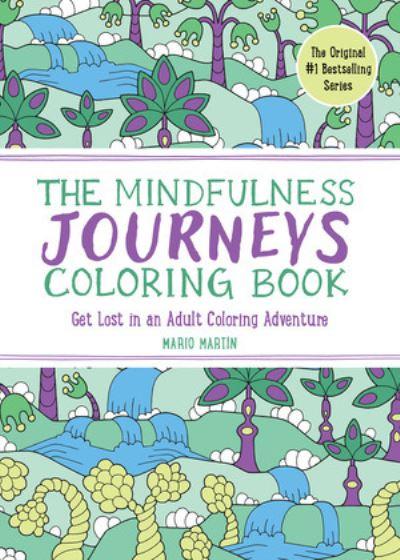 The Mindfulness Journeys Coloring Book