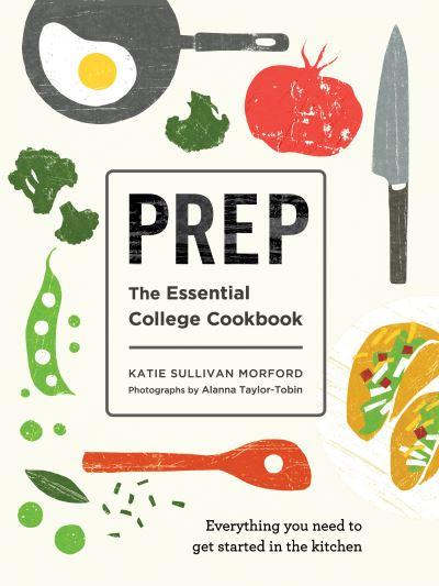Prep The Essential College Cookbook P/B