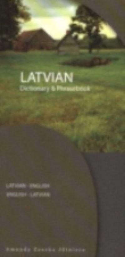 Latvian-English, English-Latvian Dictionary & Phrasebook
