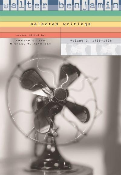 Walter Benjamin. Volume 3 1935-1938