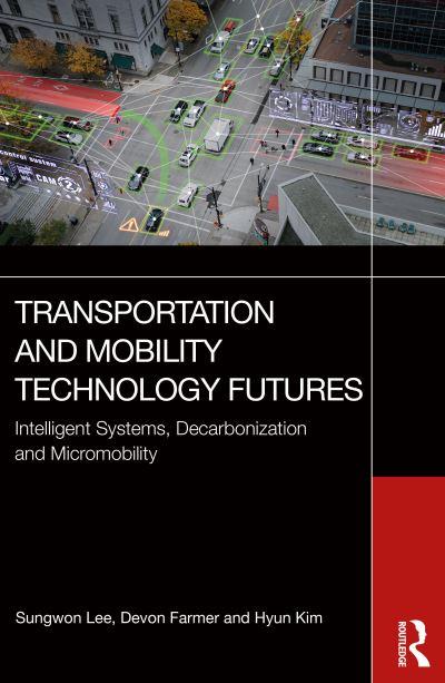 Transportation and Mobility Technology Futures