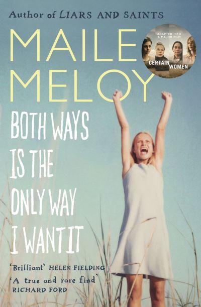 Both Ways Is the Only Way I Want it