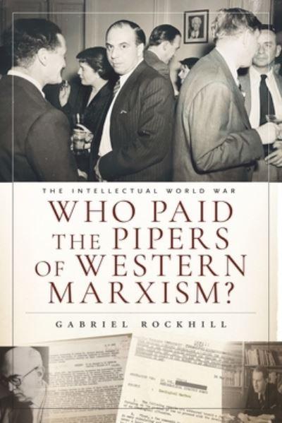 Who Paid the Pipers of Western Marxism?