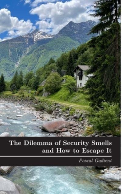 The Dilemma of Security Smells and How To Escape It