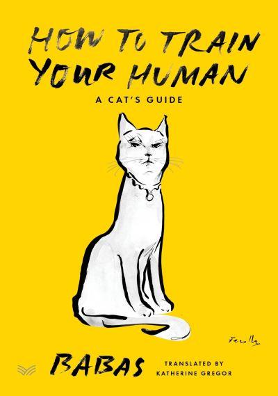 How To Train Your Human