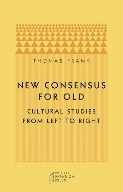 New Consensus For Old