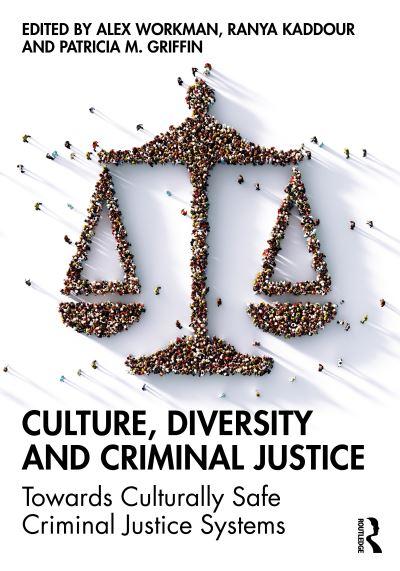 Culture, Diversity and Criminal Justice