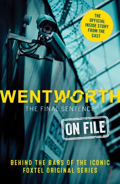 Wentworth - The Final Sentence On File