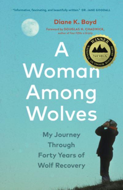 A Woman Among Wolves