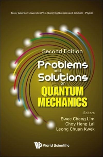 Problems And Solutions On Quantum Mechanics (Second Edition)