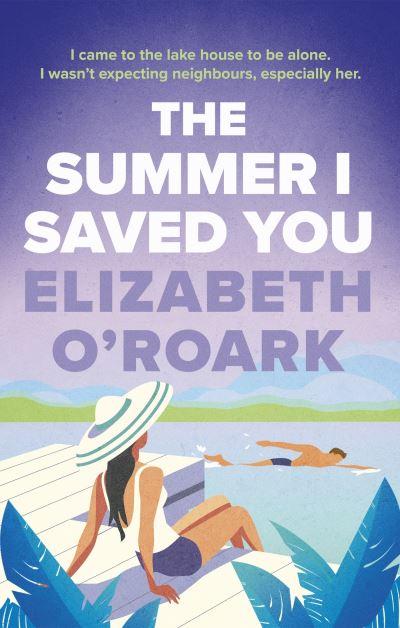 The Summer I Saved You