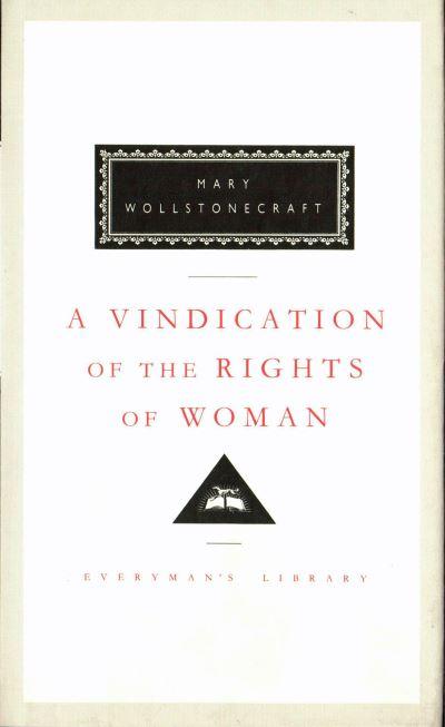A Vindication of the Rights of Woman