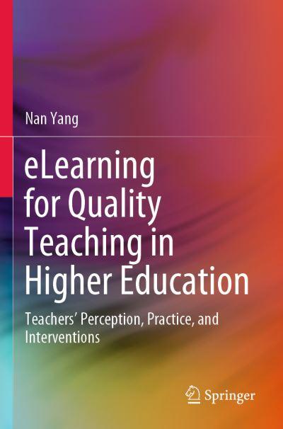 ELearning For Quality Teaching in Higher Education