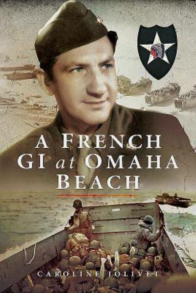 A French GI At Omaha Beach