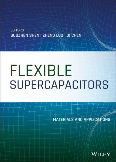 Flexible Supercapacitors