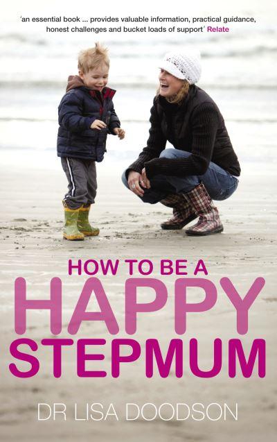 How To Be a Happy Stepmum