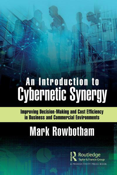 An Introduction To Cybernetic Synergy