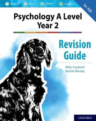 Revision Guide For AQA A Level Year 2 Psychology