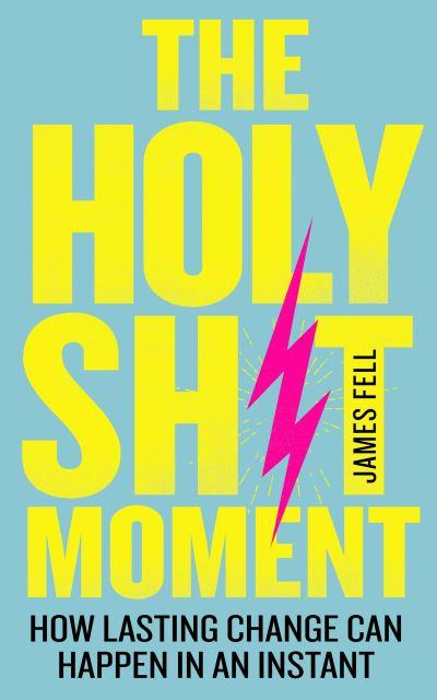 The Holy Sh!T Moment