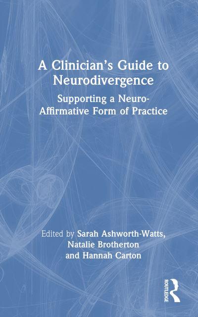 A Clinician's Guide To Neurodivergence