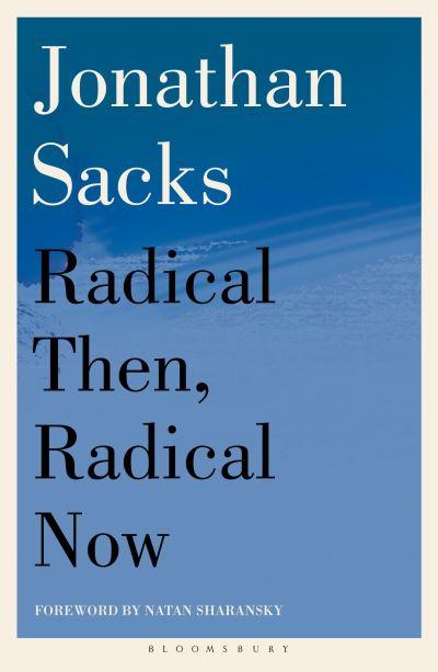 Radical Then, Radical Now