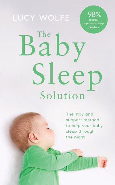 The Baby Sleep Solution