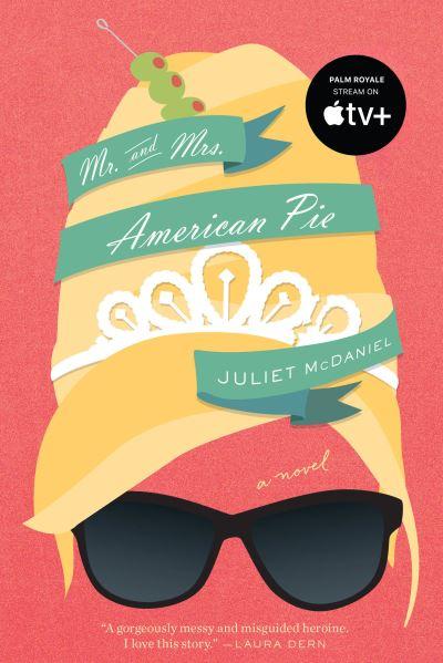 Mr. and Mrs. American Pie (Streaming As Palm Royale From App