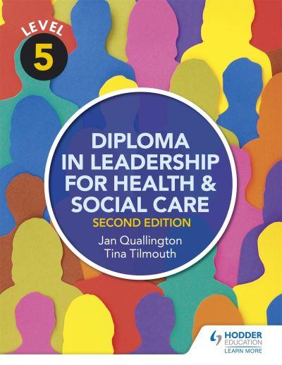 Diploma in Leadership For Health & Social Care. Level 5