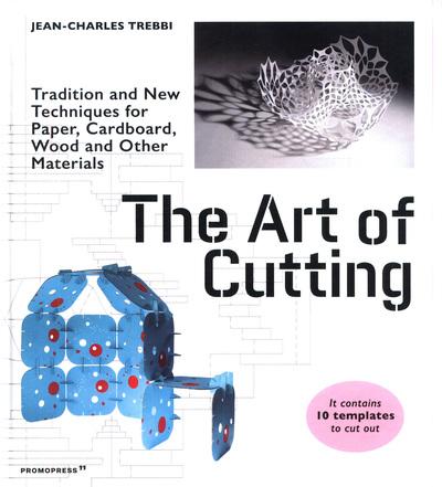 The Art of Cutting