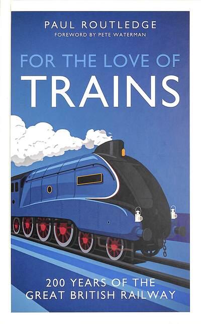 For the Love of Trains