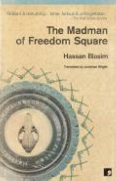 The Madman of Freedom Square
