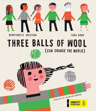 Three Balls of Wool (Can Change the World)