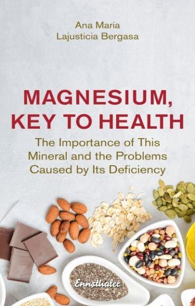 Magnesium, Key To Health