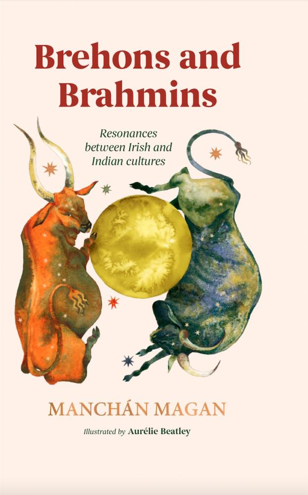 Brehons And Brahmins Resonances Between Irish And India