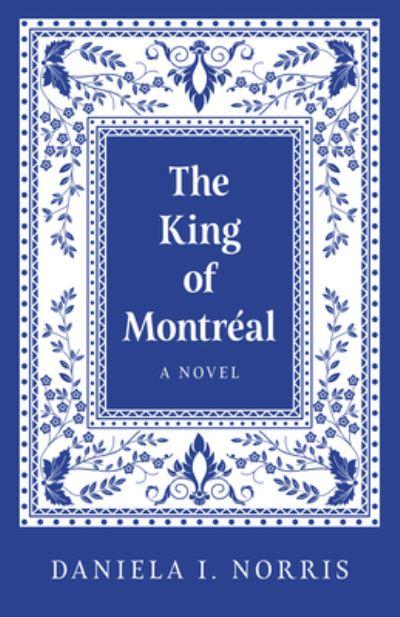 The King of Montréal