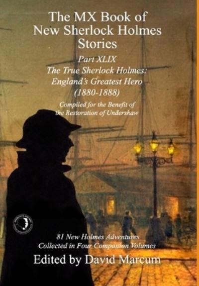 The MX Book of New Sherlock Holmes Stories Part XLIX