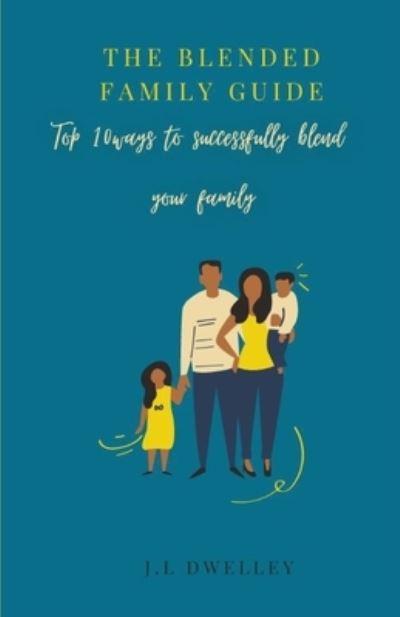 The Blended Family Guide
