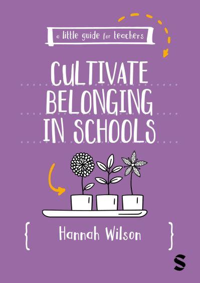 Cultivating Belonging in Schools