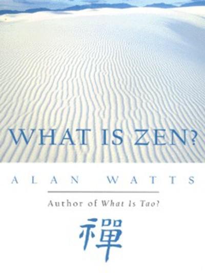 What Is Zen?