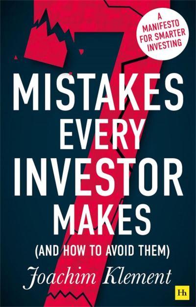 7 Mistakes Every Investor Makes (and How To Avoid Them)