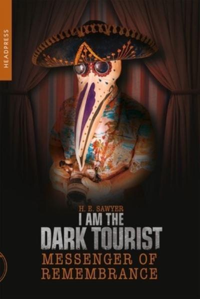 I Am the Dark Tourist