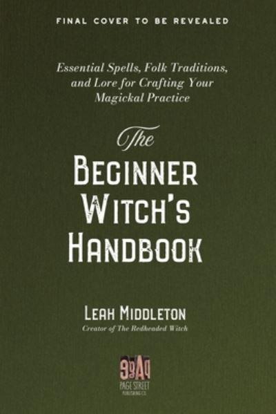 The Beginner Witch's Handbook