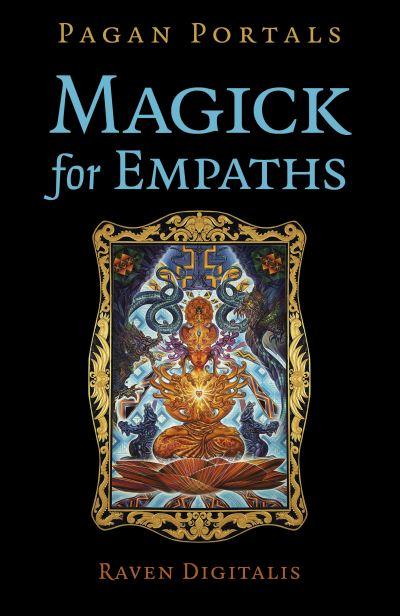 Magick For Empaths