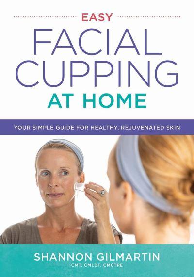 Easy Facial Cupping At Home
